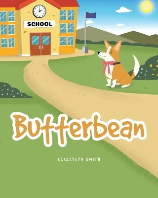 Butterbean(English, Paperback, Smith Elizabeth)