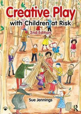 Creative Play with Children at Risk(English, Paperback, Jennings Sue)
