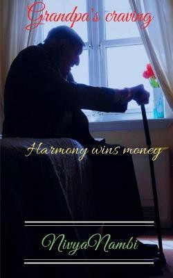 Grandpa's craving(English, Paperback, Nambi Nivya)
