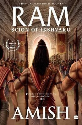Ram - Scion Of Ikshvaku (Ram Chandra Series Book 1)(English, Paperback, Tripathi Amish)