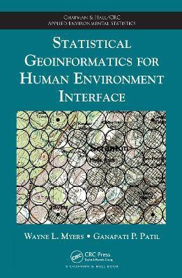 Statistical Geoinformatics for Human Environment Interface(English, Electronic book text, Myers Wayne L.)