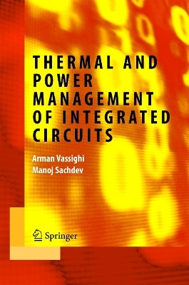 Thermal and Power Management of Integrated Circuits(English, Paperback, Vassighi Arman)