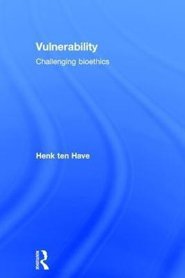 Vulnerability(English, Hardcover, ten Have Henk)
