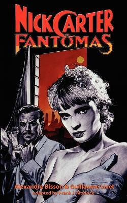 Nick Carter Vs Fantomas(English, Paperback, Bisson Alexandre)