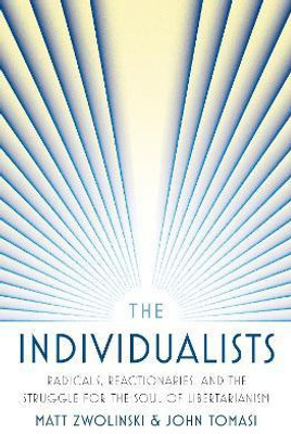 The Individualists(English, Hardcover, Zwolinski Matt)