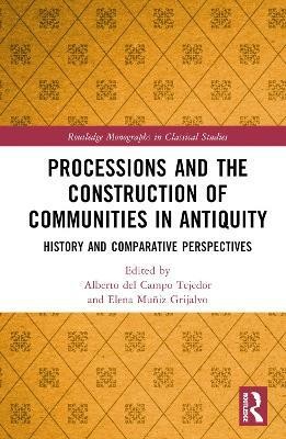 Processions and the Construction of Communities in Antiquity(English, Hardcover, unknown)