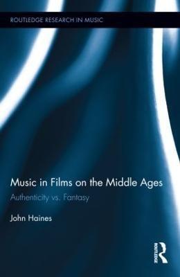 Music in Films on the Middle Ages(English, Hardcover, Haines John)