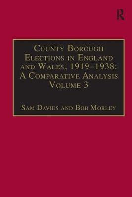 County Borough Elections in England and Wales, 1919-1938: A Comparative Analysis(English, Hardcover, Davies Sam)