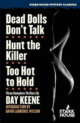 Dead Dolls Don't Talk / Hunt the Killer / Too Hot to Hold(English, Paperback, Keene Day)