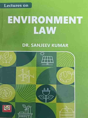 ENVIRONMENT LAW(Paperback, Dr. Sanjeev Kumar)