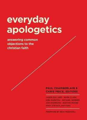 Everyday Apologetics(English, Paperback, Chamberlain Paul)