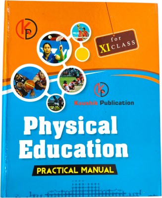 Kaushik Lab Manual Class 11 Physical Education For Cbse(Hardcover, Praveen Sharma)