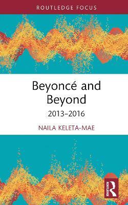 Beyonce and Beyond(English, Hardcover, Keleta-Mae Naila)