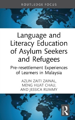 Language and Literacy Education of Asylum Seekers and Refugees(English, Hardcover, Zaiti Zainal Azlin)