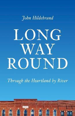 Long Way Round(English, Paperback, Hildebrand John)