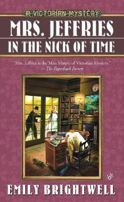 Mrs. Jeffries in the Nick of Time(English, Paperback, Brightwell Emily)