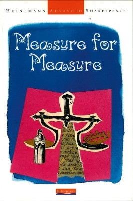 Heinemann Advanced Shakespeare: Measure for Measure(English, Paperback, Seely John)