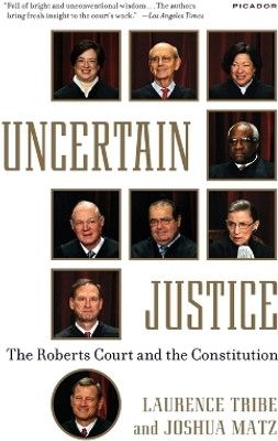 Uncertain Justice(English, Paperback, Tribe Laurence)