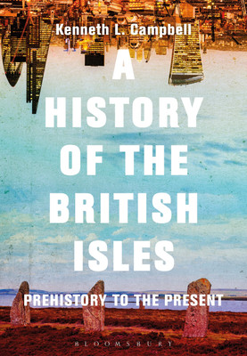 A History of the British Isles(English, Paperback, Campbell Kenneth L. Prof.)