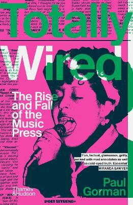 Totally Wired(English, Paperback, Gorman Paul)