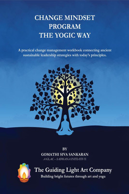 Change Mindset Program the Yogic Way(English, Paperback, GOMATHI SIVA SANKARAN)