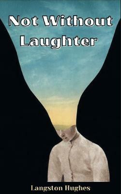 Not Without Laughter(English, Paperback, Hughes Langston)