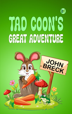 Tad Coon's Great Adventure(Paperback, John Breck)