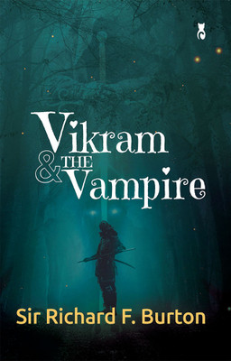 Vikram and the Vampire(Paperback, Sir Richard F. Burton)