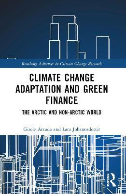 Climate Change Adaptation and Green Finance(English, Paperback, Arruda Gisele)