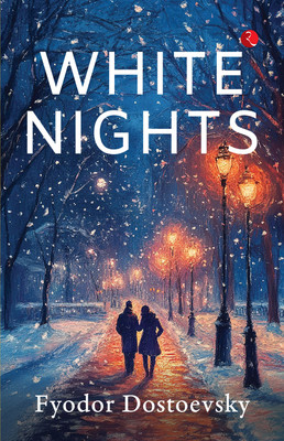 White Nights(Paperback, Fyodor Dostoevsky)