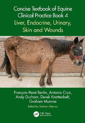 Concise Textbook of Equine Clinical Practice Book 4(English, Paperback, Bertin Francois-Rene)