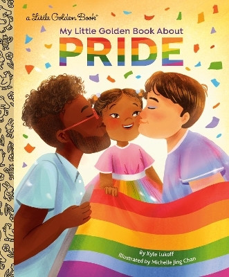 My Little Golden Book About Pride(English, Hardcover, Lukoff Kyle)