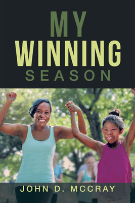 My Winning Season(English, Hardcover, McCray John D)