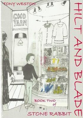 Hilt and Blade(English, Paperback, Weston Tony)