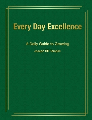 Every Day Excellence(English, Paperback, Templin Joe)