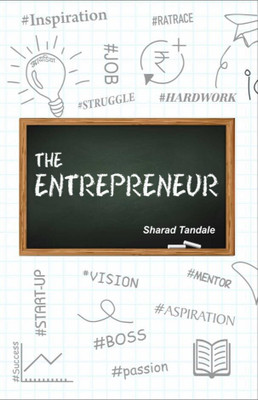 The Entrepreneur(English, Paperback, Tandale Sharad)