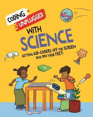 Coding Unplugged: With Science(English, Paperback, Siu Kaitlyn)