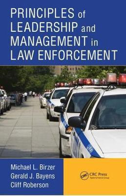 Principles of Leadership and Management in Law Enforcement(English, Electronic book text, Birzer Michael L.)