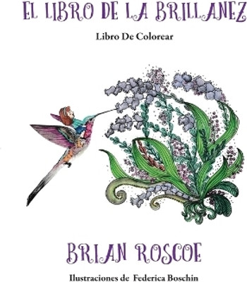 The Book of Brilliance(Spanish, Paperback, Roscoe Brian)