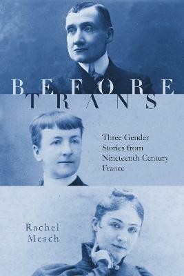 Before Trans(English, Electronic book text, Mesch Rachel)