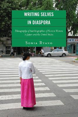 Writing Selves In Diaspora(English, Electronic book text, Ryang Sonia)