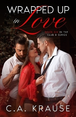 Wrapped Up In Love(English, Paperback, Krause C a)
