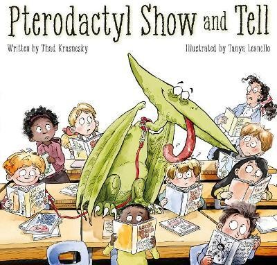 Pterodactyl Show and Tell(English, Hardcover, Krasnesky Thad)