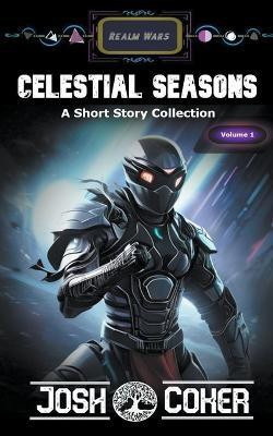 Celestial Seasons(English, Paperback, Coker Josh)