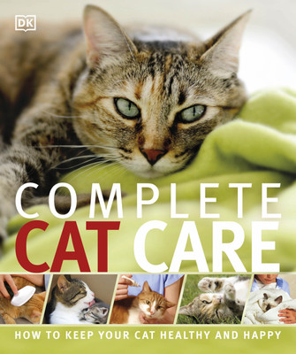 Complete Cat Care(English, Paperback, DK)