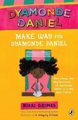 Make Way for Dyamonde Daniel(English, Paperback, Grimes Nikki)