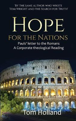 Hope for the Nations(English, Hardcover, Holland Tom)