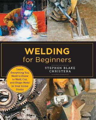 Welding for Beginners(English, Paperback, Christena Stephen Blake)