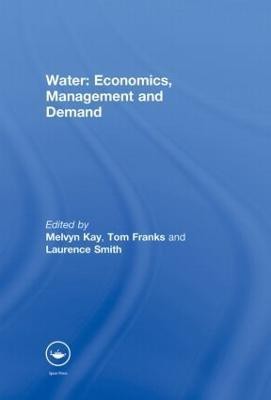 Water: Economics, Management and Demand(English, Hardcover, unknown)