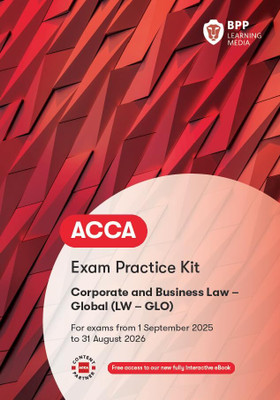 ACCA Corporate and Business Law (Global): Exam Practice Kit(Paperback, BPP Learning Media)